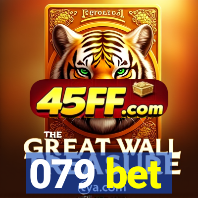 079 bet